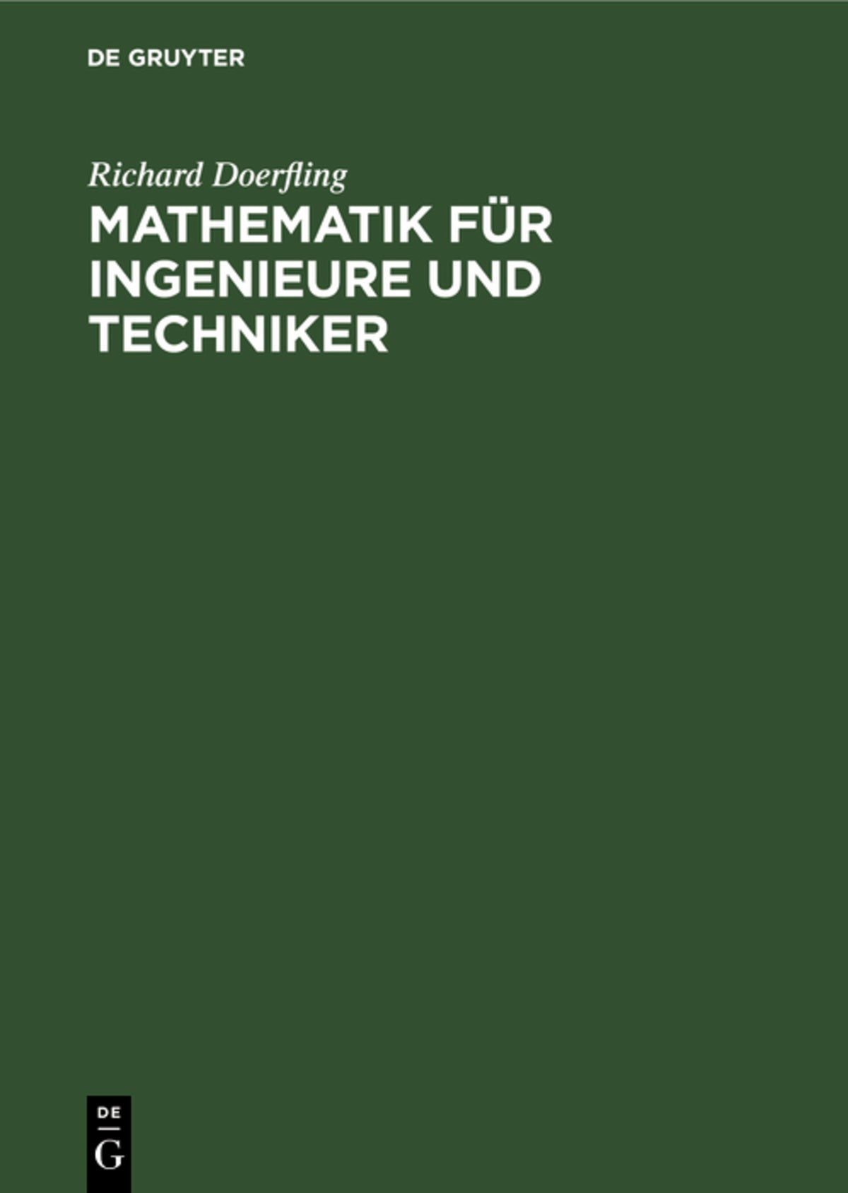 Mathematik für Ingenieure und Techniker