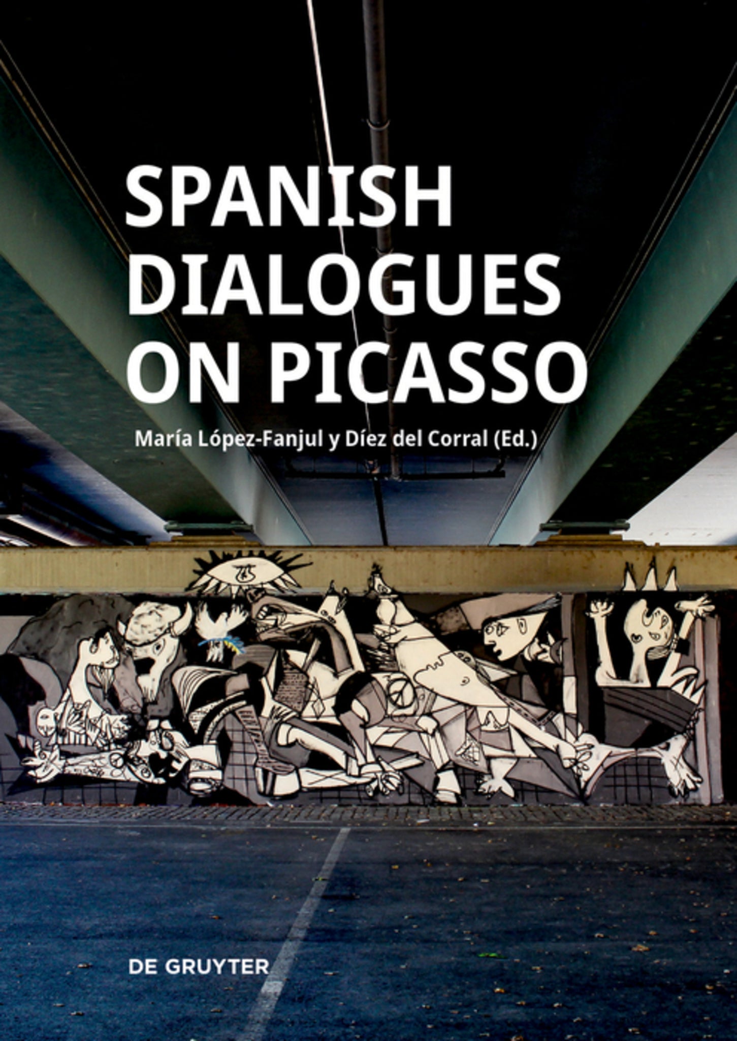 Cover image for Spanish Dialogues on Picasso ISBN 9783689241865