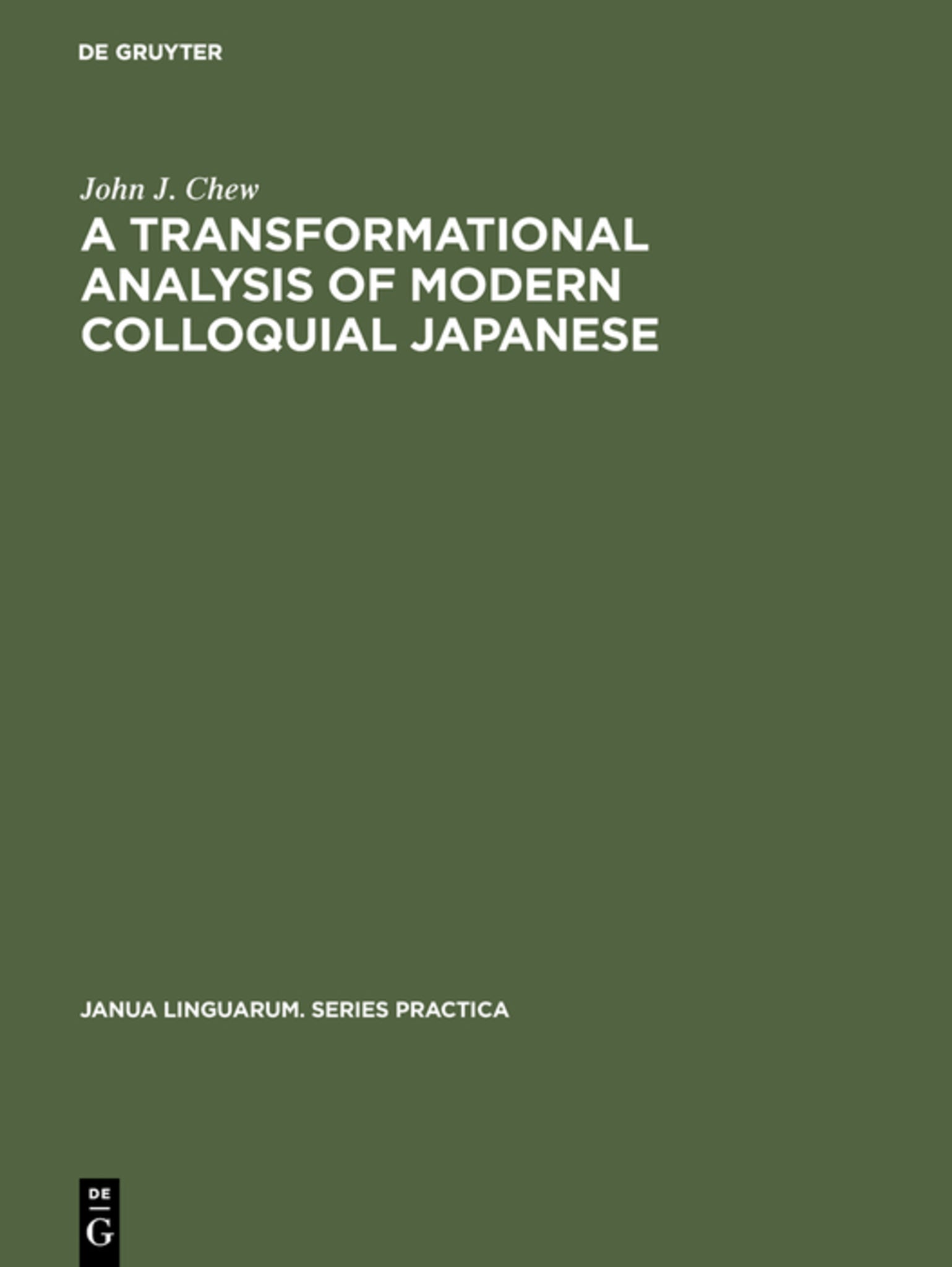 A transformational analysis of modern colloquial Japanese