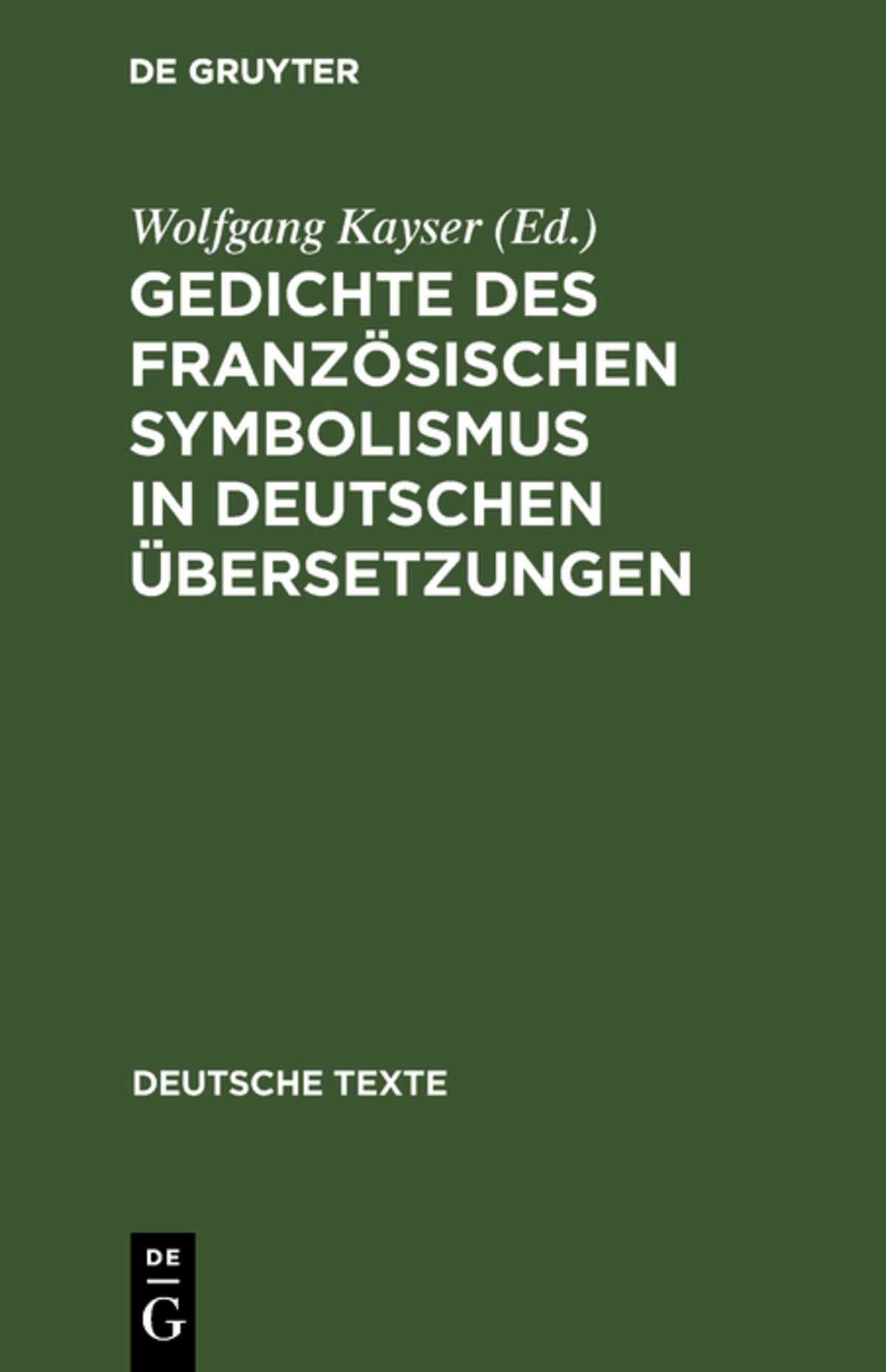 Cover image for Gedichte des französischen Symbolismus in deutschen Übersetzungen ISBN 9783110986877