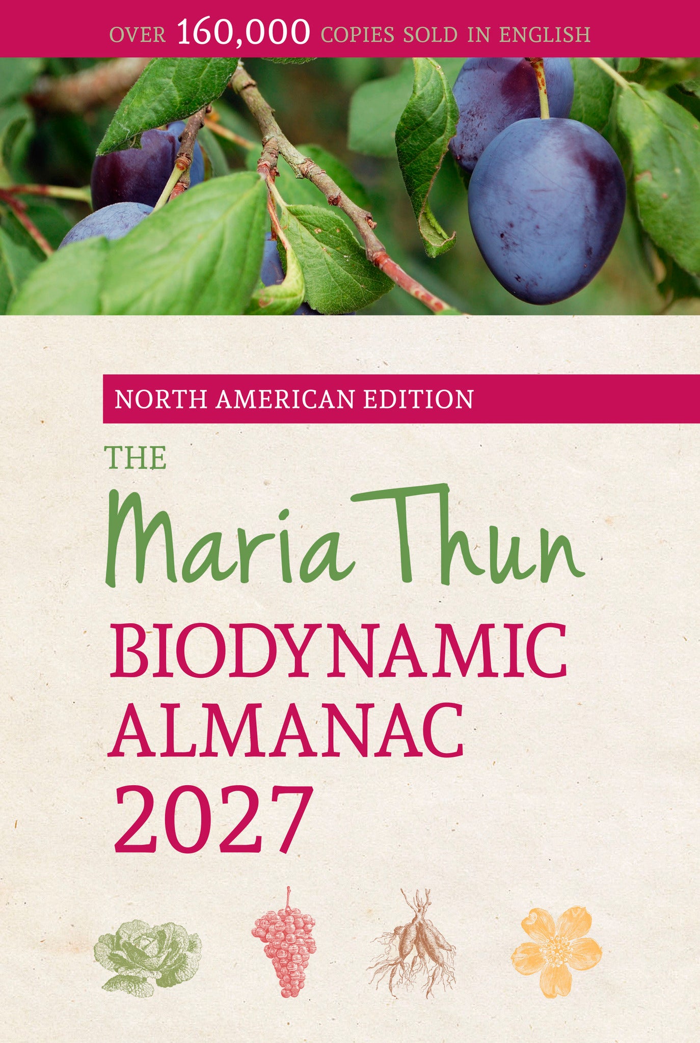 The North American Maria Thun Biodynamic Almanac 2027
