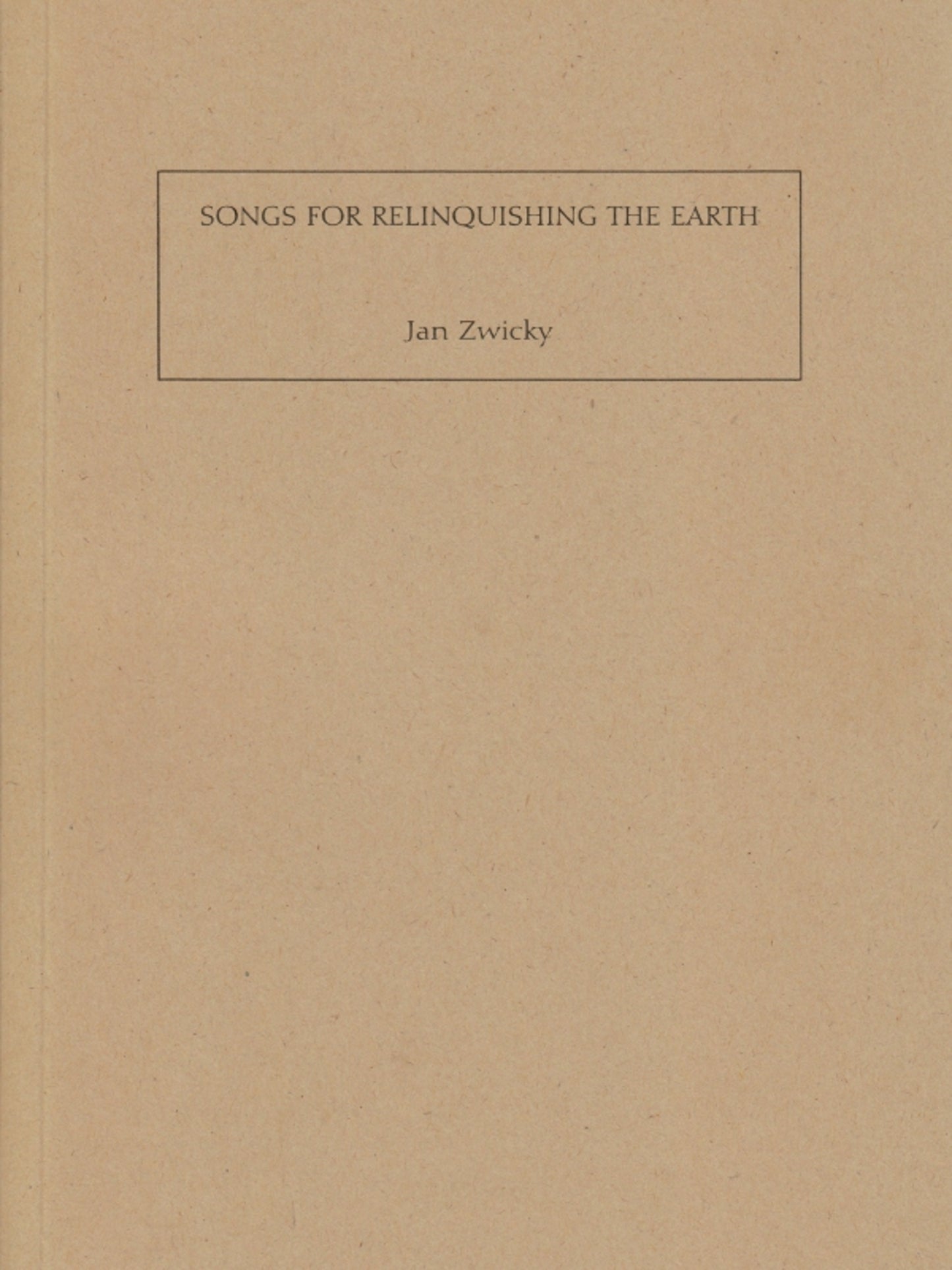 Songs for Relinquishing the Earth