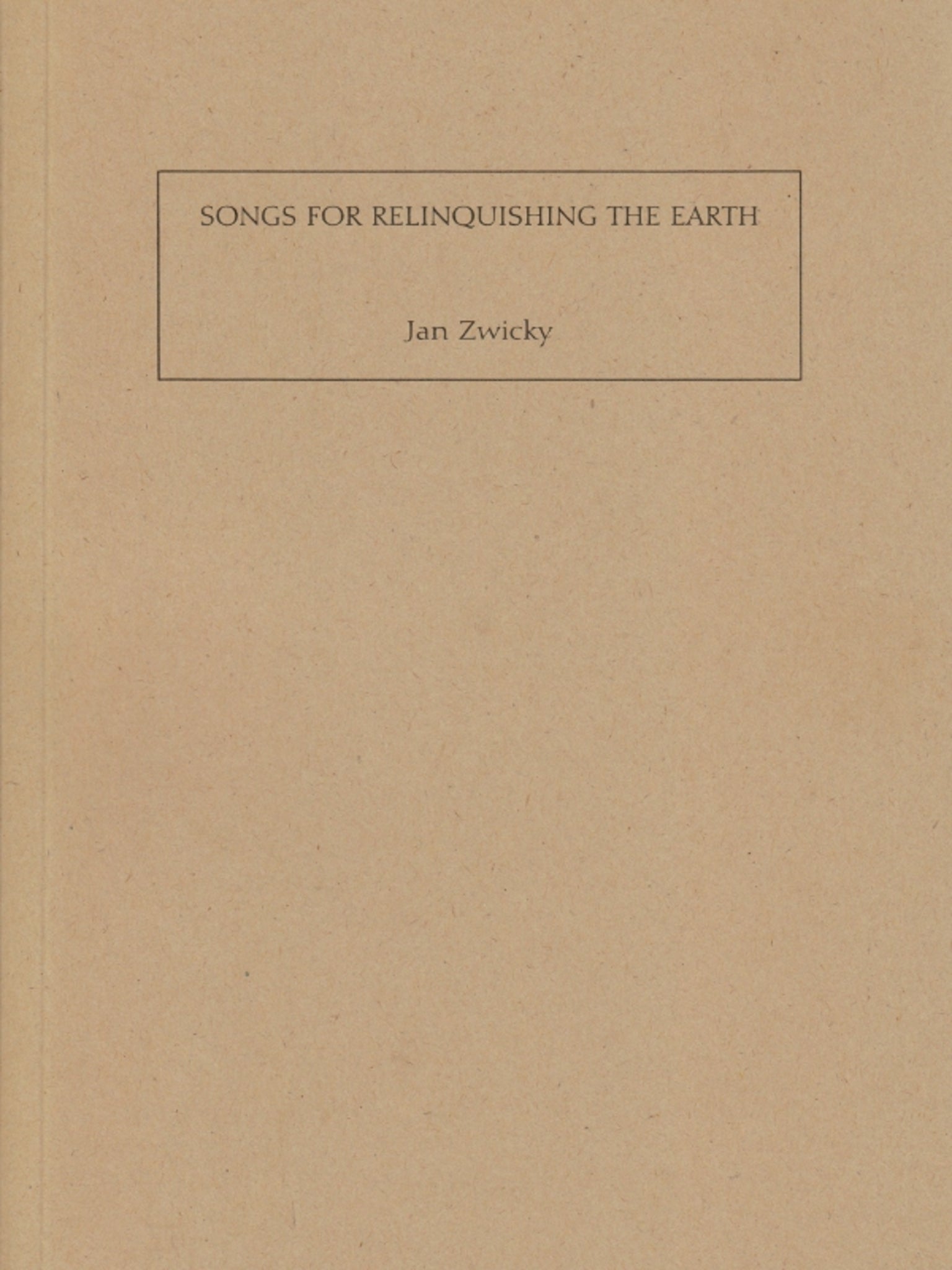 Songs for Relinquishing the Earth