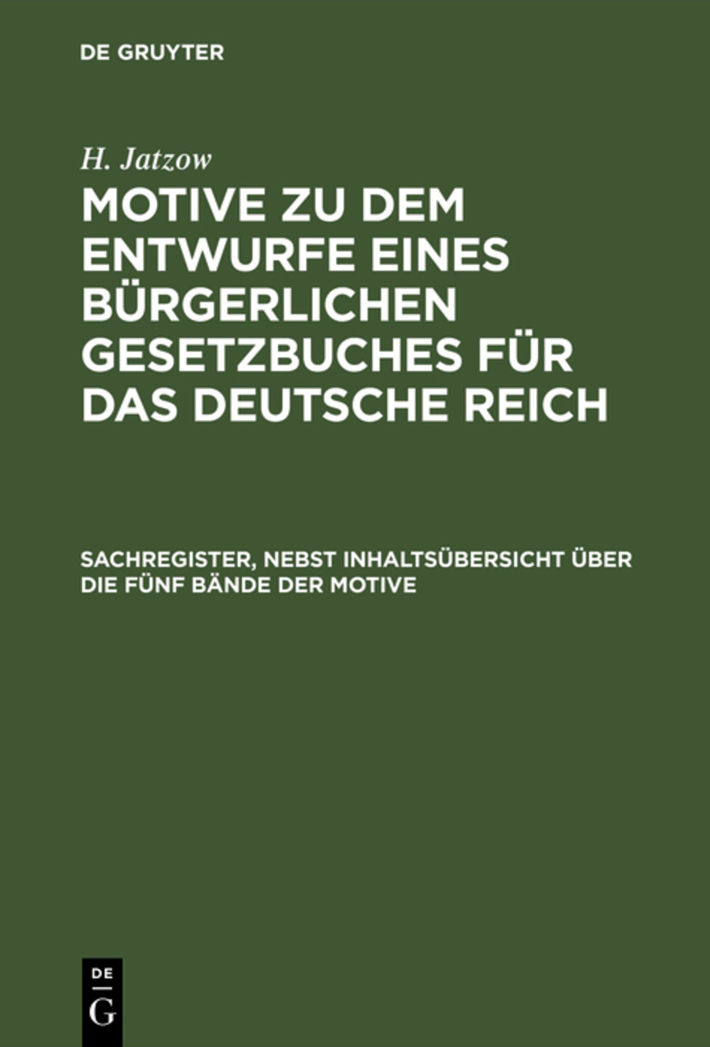 Sachregister, nebst Inhaltsübersicht über die fünf Bände der Motive