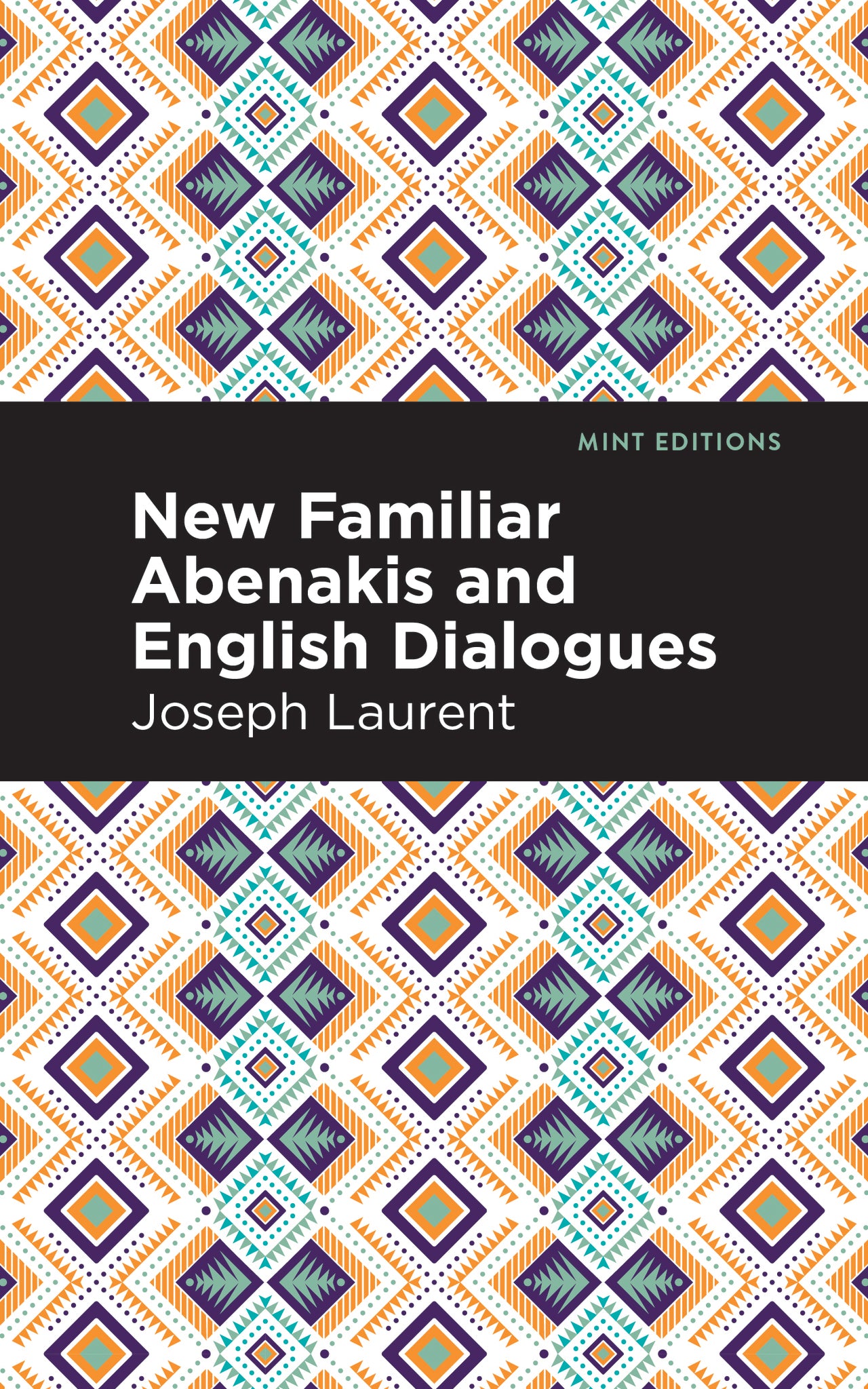 Cover image for New Familiar Abenakis and English Dialogues ISBN 9798888970805