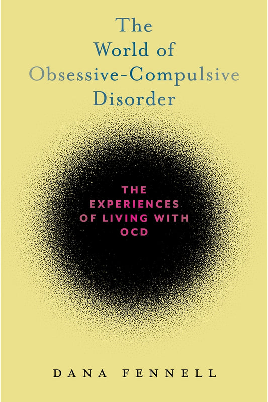 The World of Obsessive-Compulsive Disorder