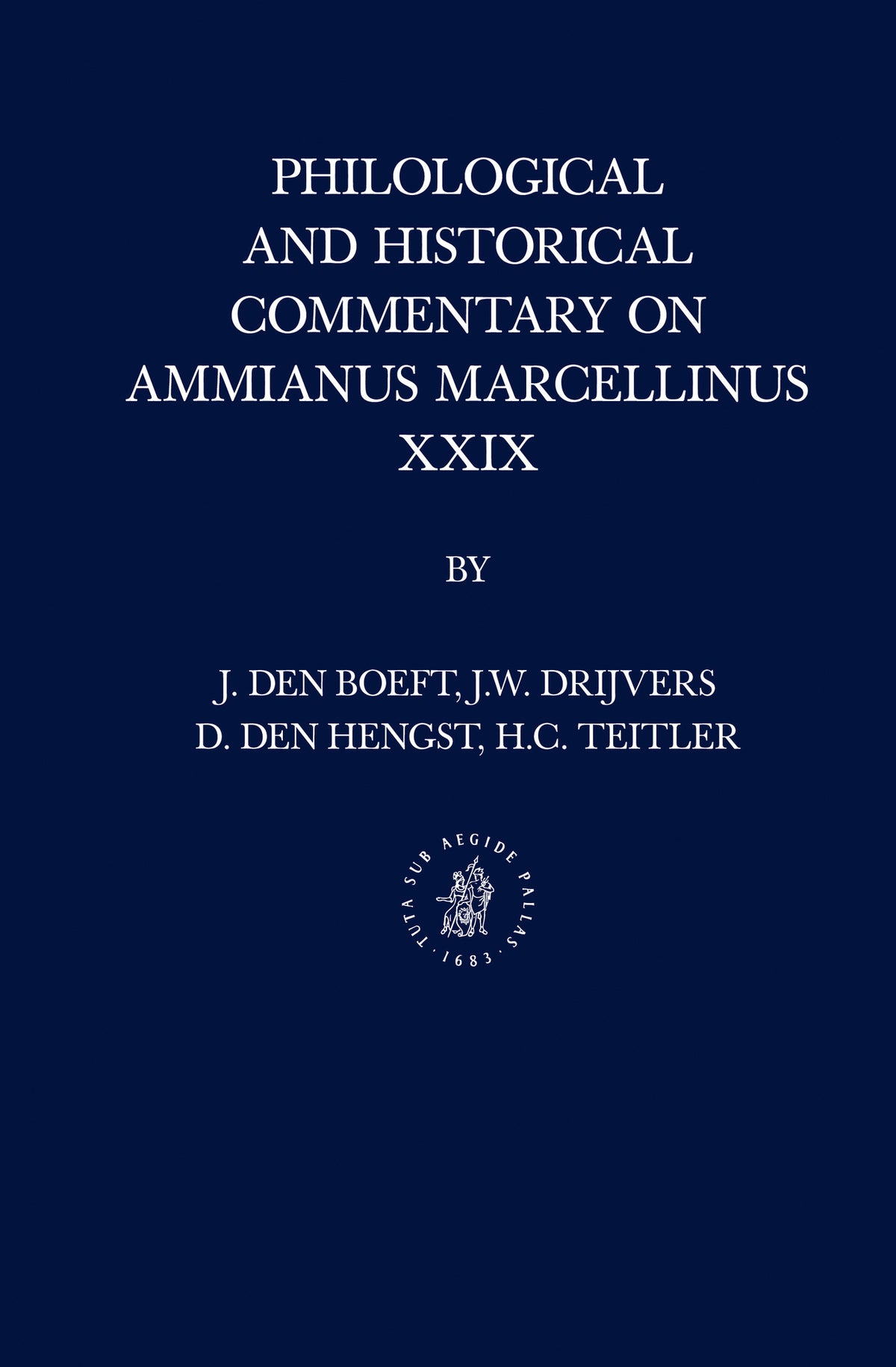 Cover image for Philological and Historical Commentary on Ammianus Marcellinus XXIX ISBN 9789004261532