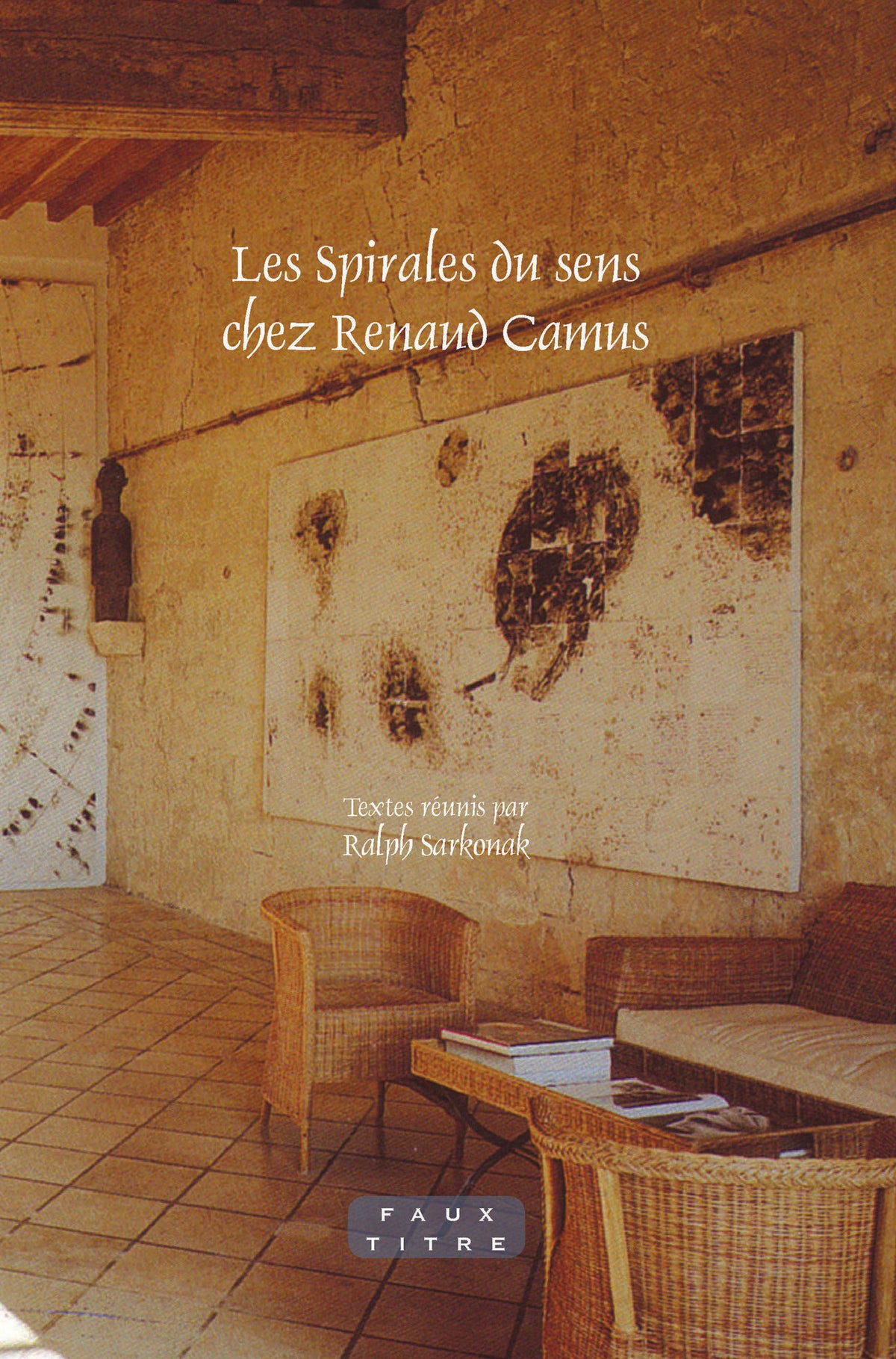 Cover image for Les Spirales du sens chez Renaud Camus ISBN 9789042026841