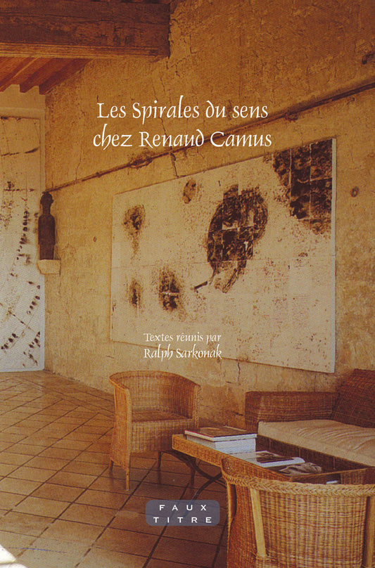 Les Spirales du sens chez Renaud Camus
