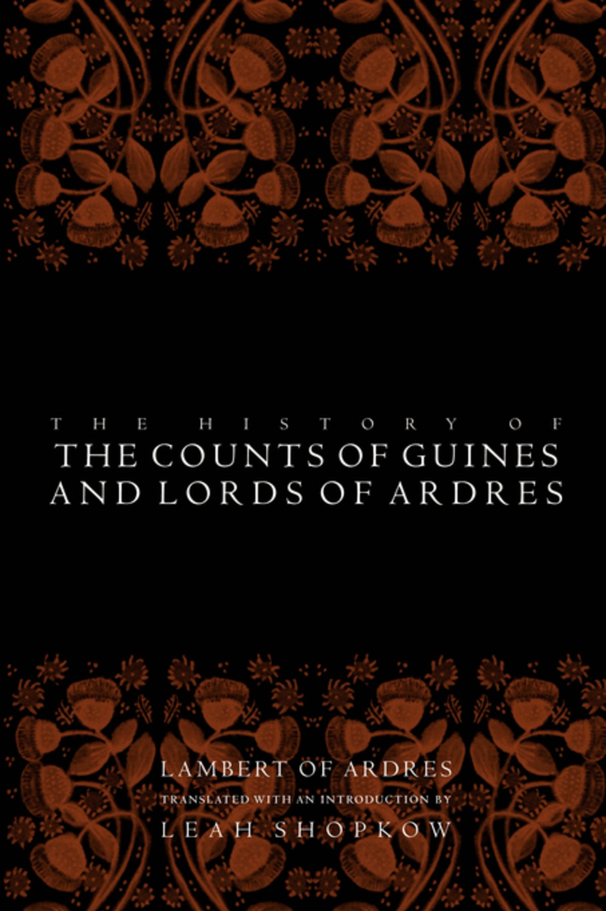 Cover image for The History of the Counts of Guines and Lords of Ardres ISBN 9780812219968