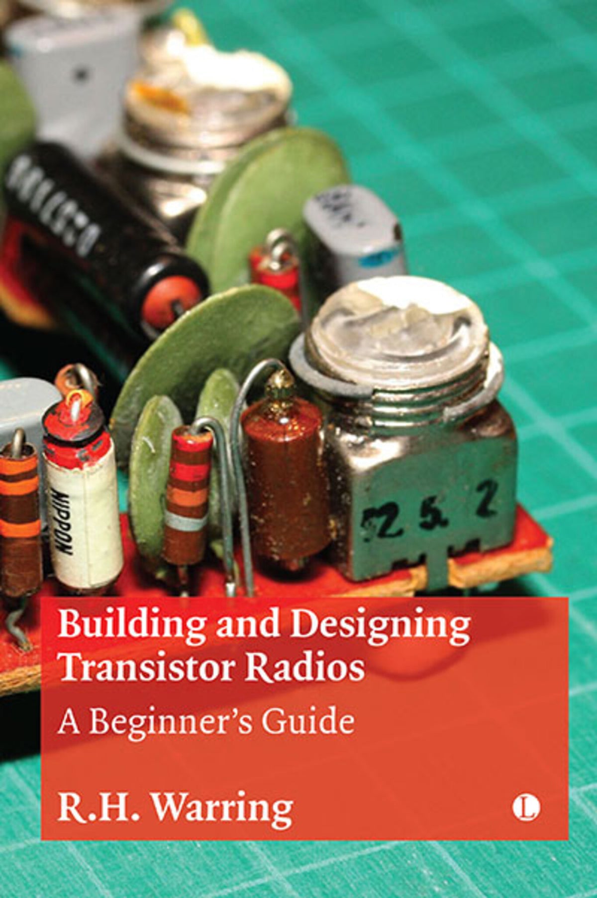 Cover image for Building and Designing Transistor Radios ISBN 9780718897314