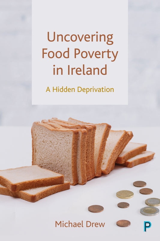 Uncovering Food Poverty in Ireland