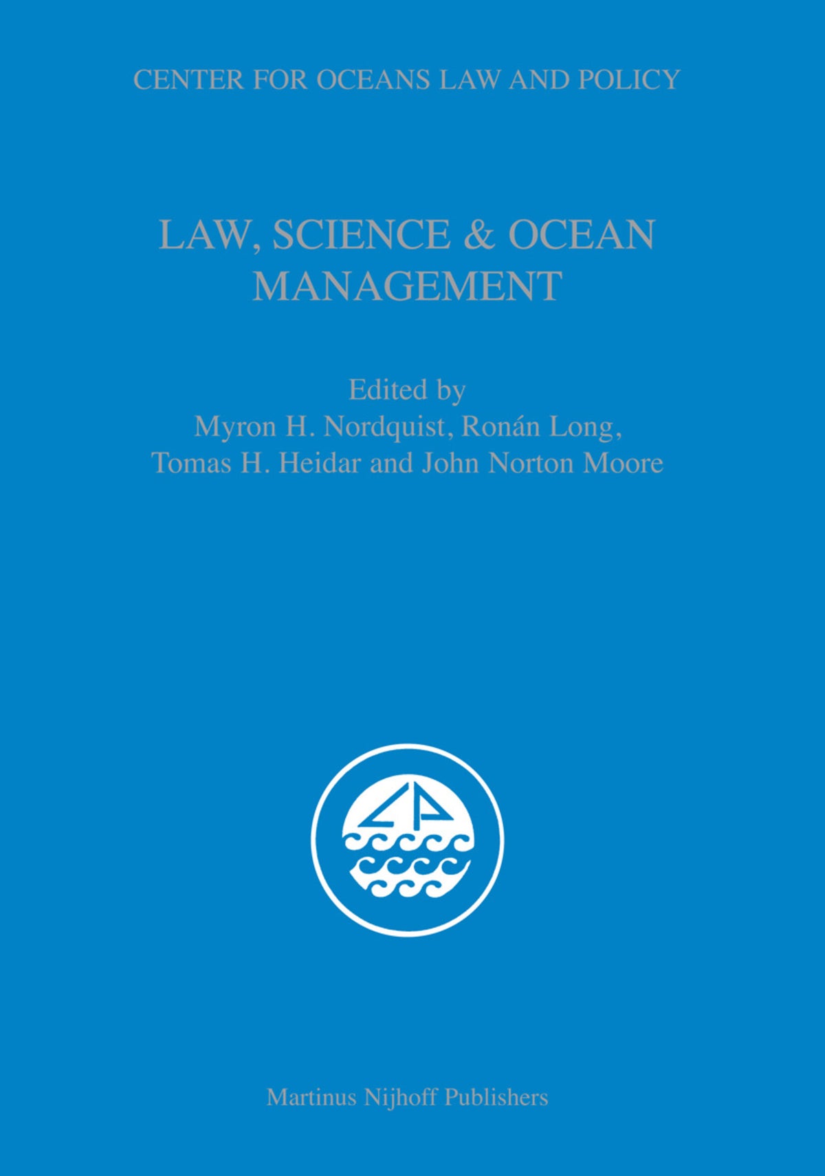 Cover image for Law, Science & Ocean Management ISBN 9789004162556