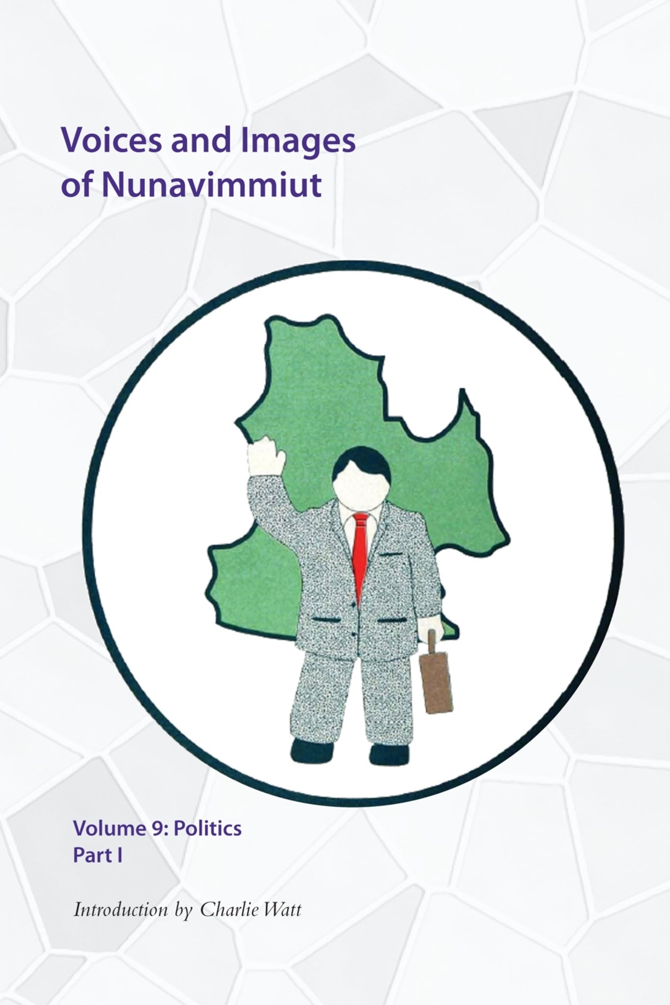 Cover image for Voices and Images of Nunavimmiut, Volume 9 ISBN 9780996193801