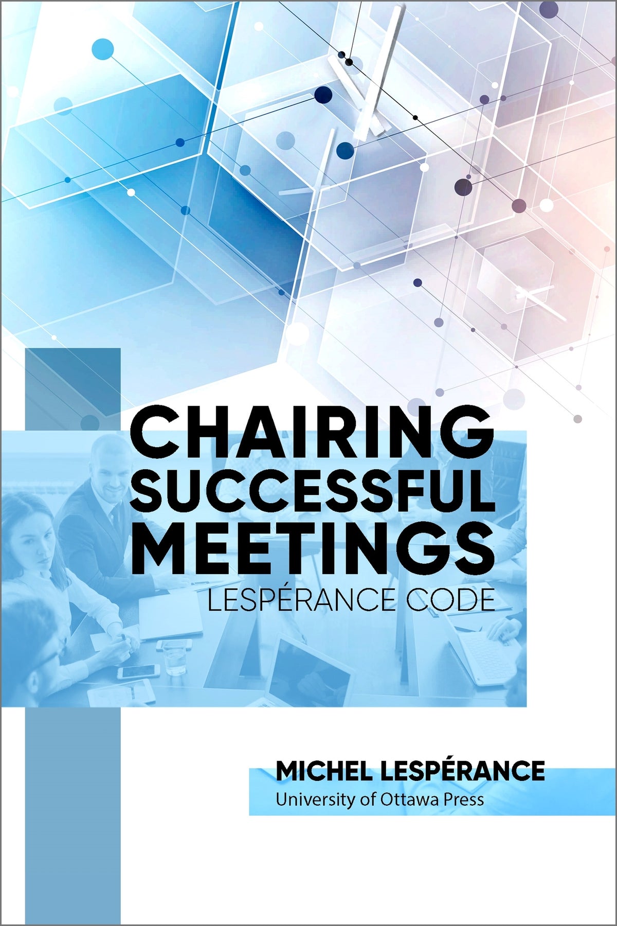 Cover image for Chairing Successful Meetings ISBN 9780776636832