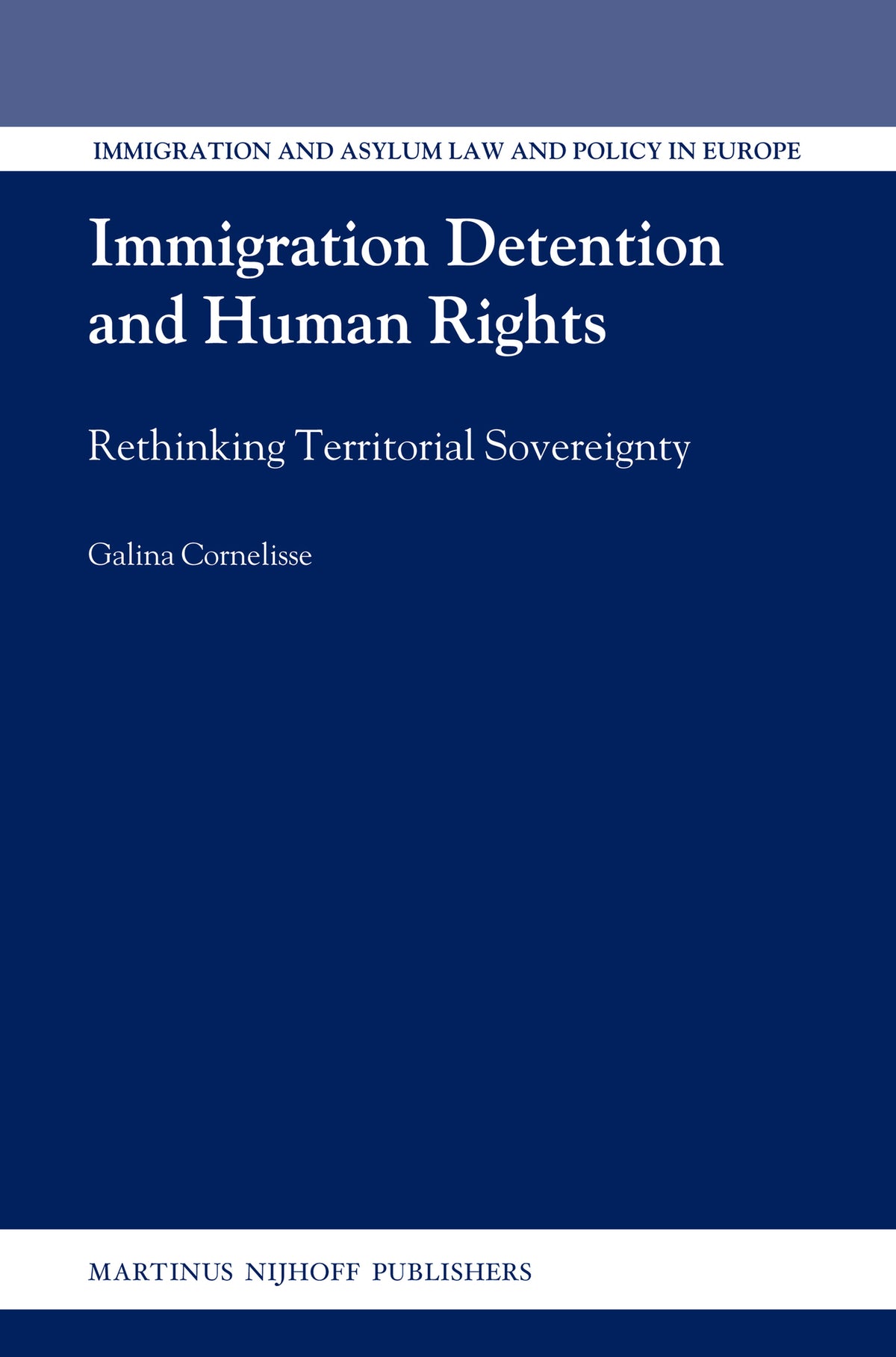 Cover image for Immigration Detention and Human Rights ISBN 9789004173705