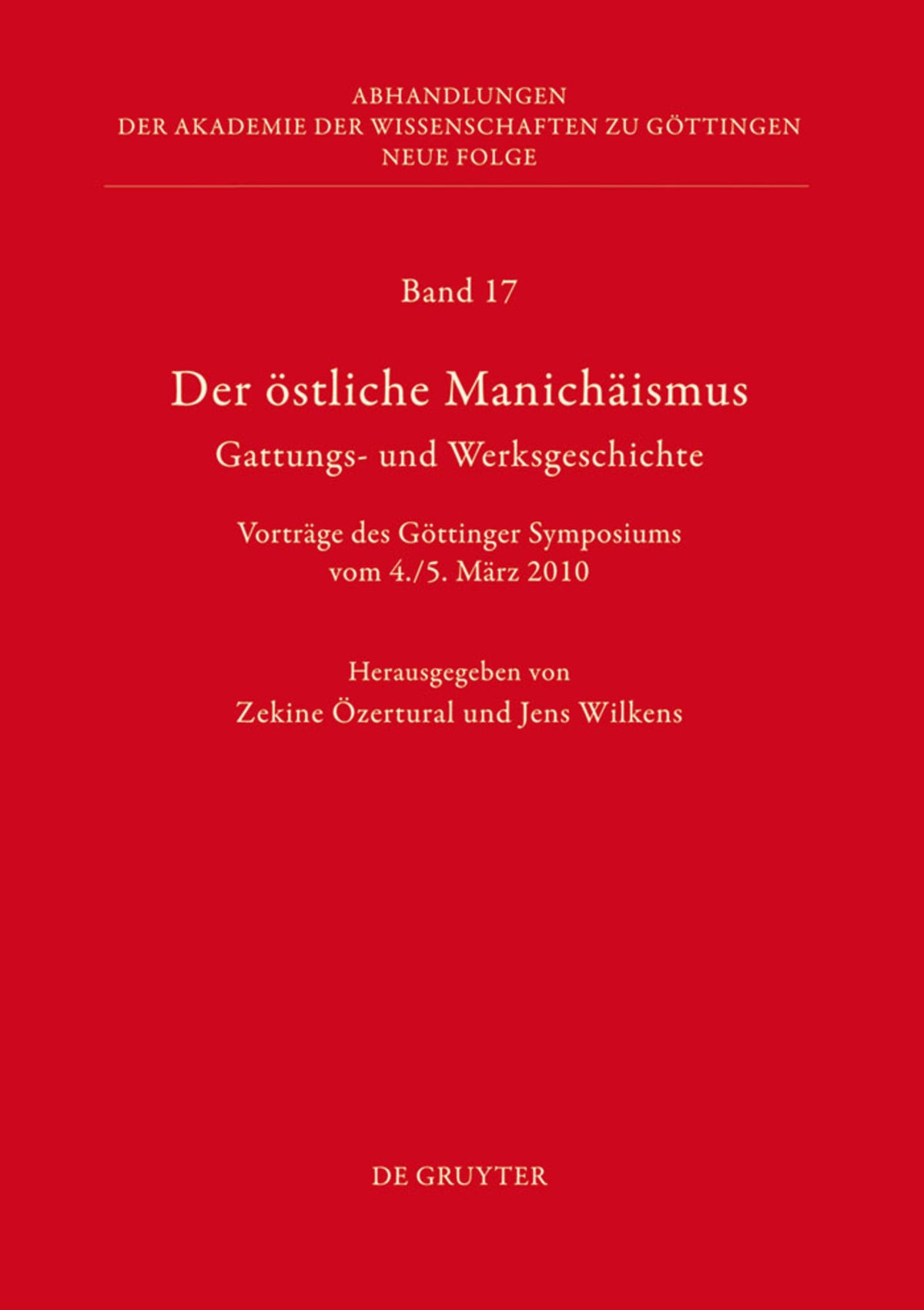 Der östliche Manichäismus – Gattungs- und Werksgeschichte