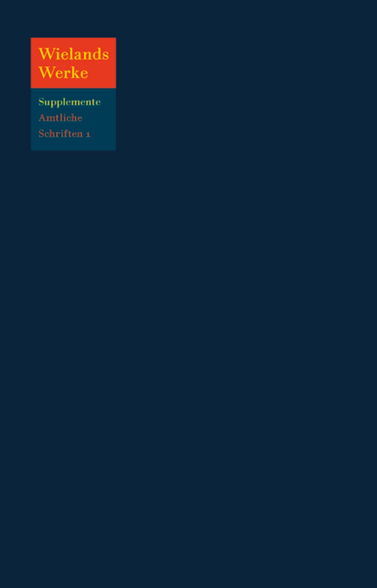 Cover image for Wielands Amtliche Schriften 1760 – 1764 ISBN 9783110674163