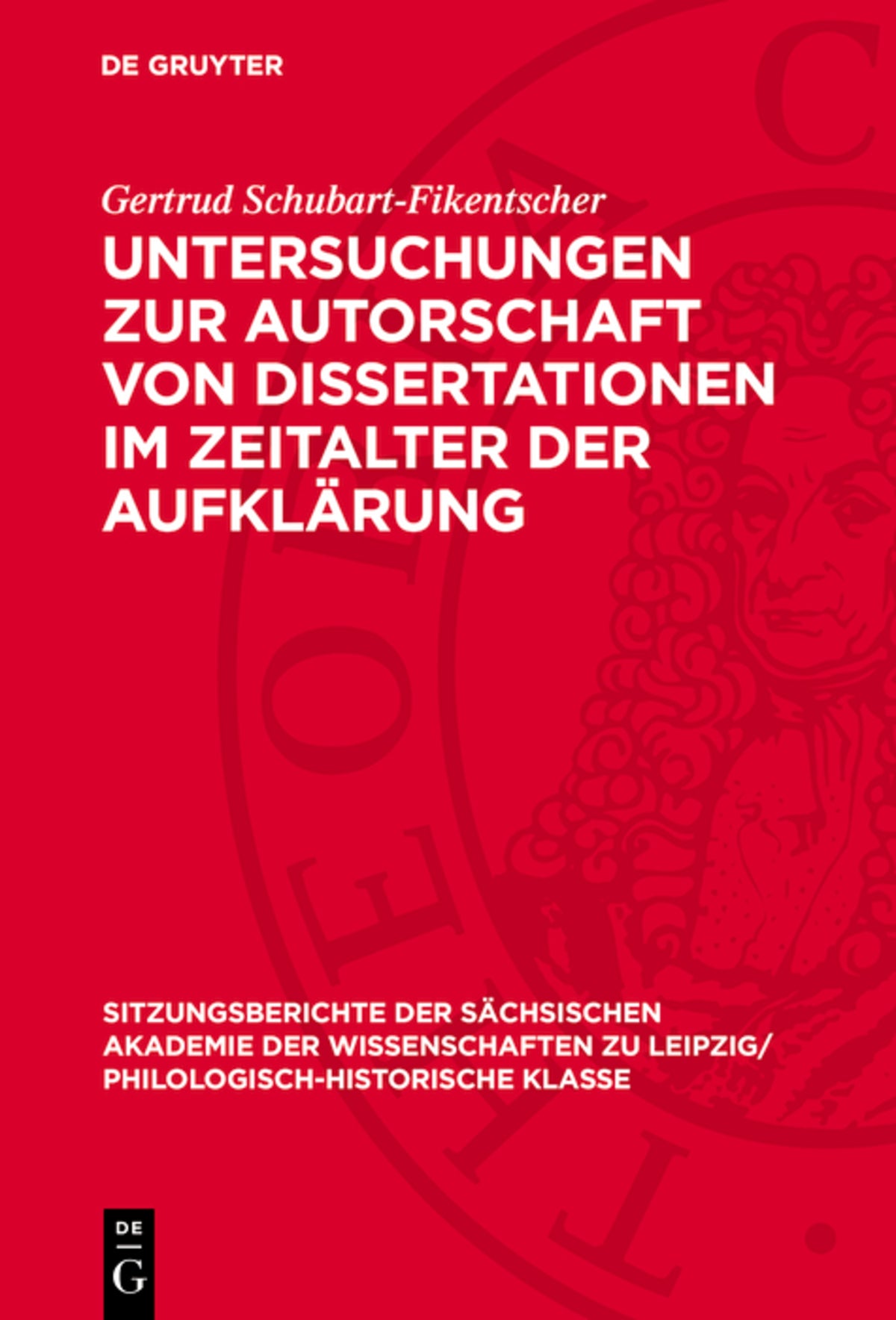 Untersuchungen zur Autorschaft von Dissertationen im Zeitalter der Aufklärung
