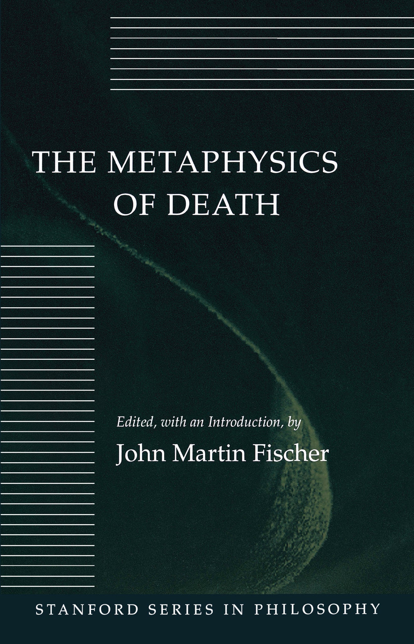 Cover image for The Metaphysics of Death ISBN 9780804720465
