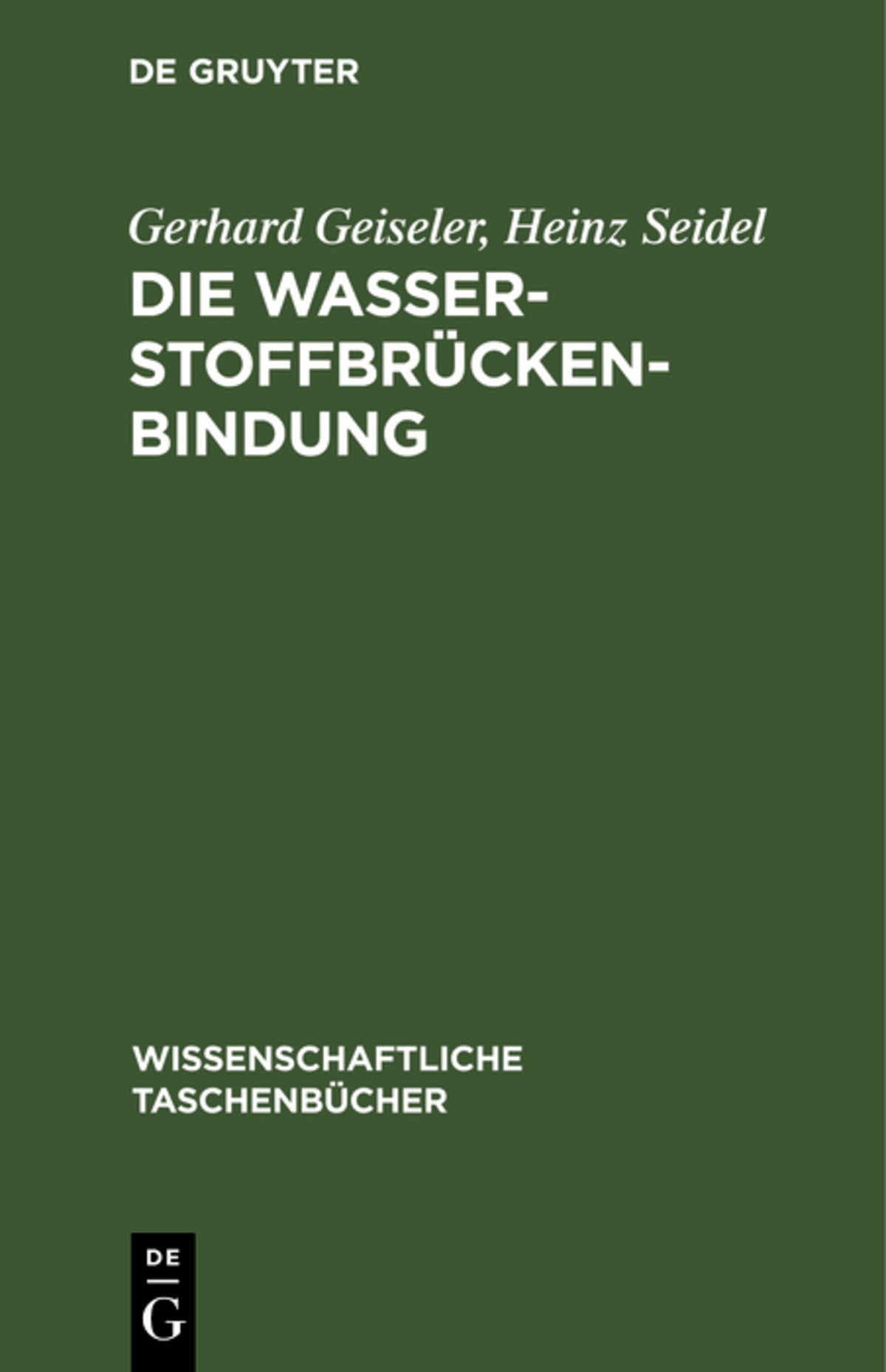 Cover image for Die Wasserstoffbrückenbindung ISBN 9783112541036