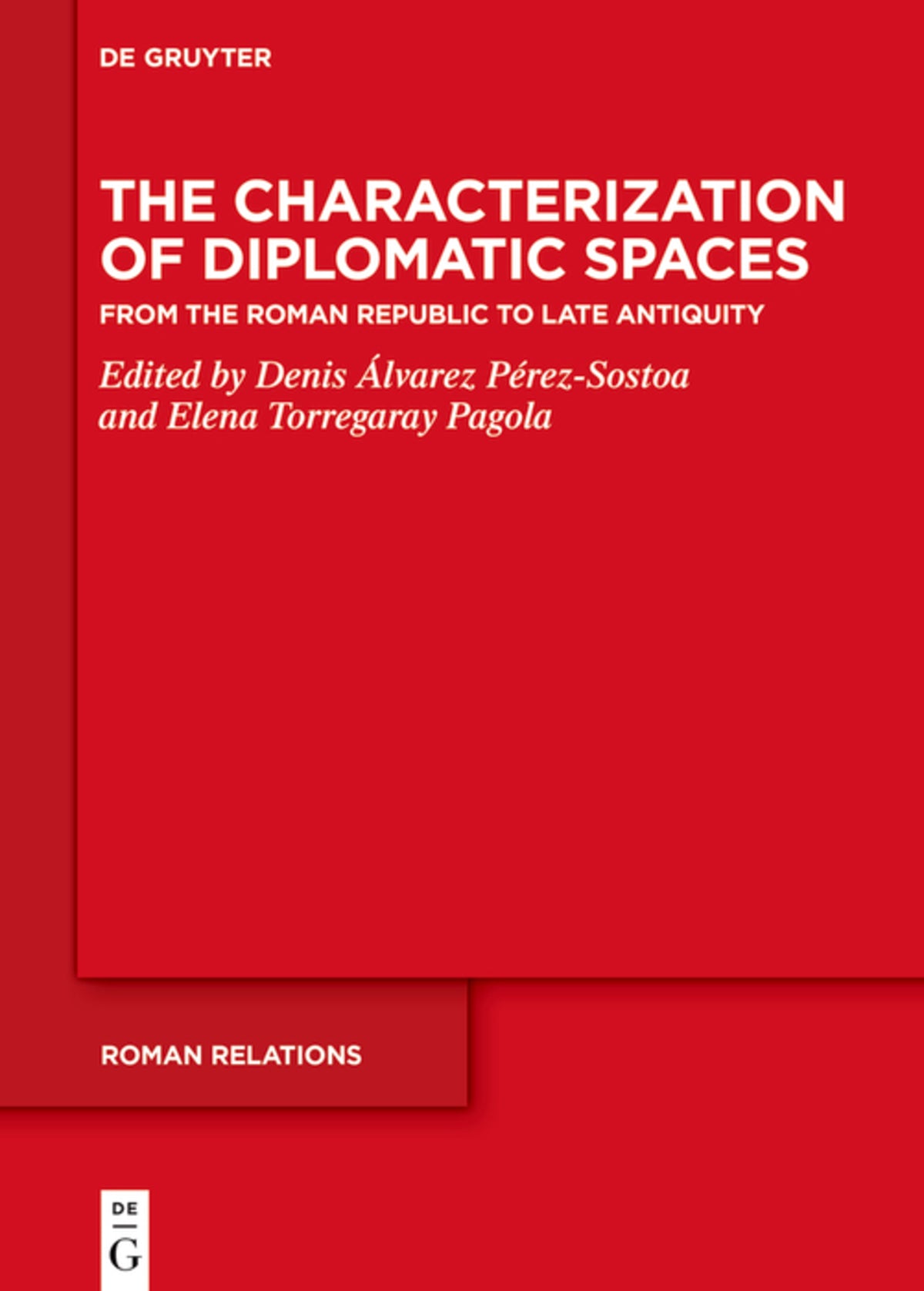 The Characterization of Diplomatic Spaces