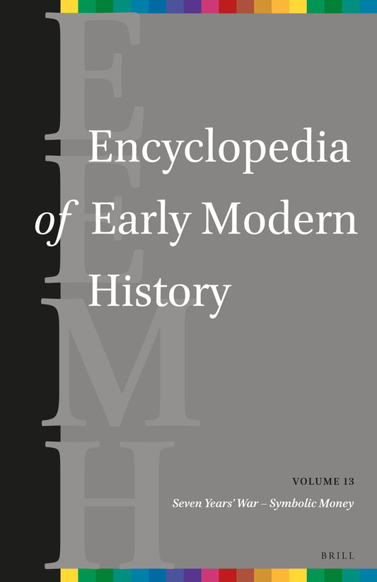 Encyclopedia of Early Modern History, volume 13