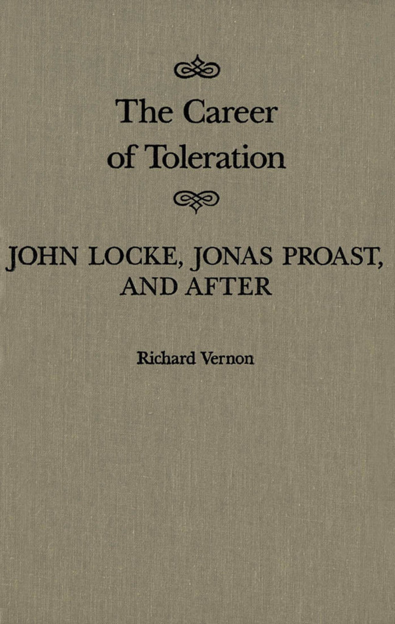 The Career of Toleration