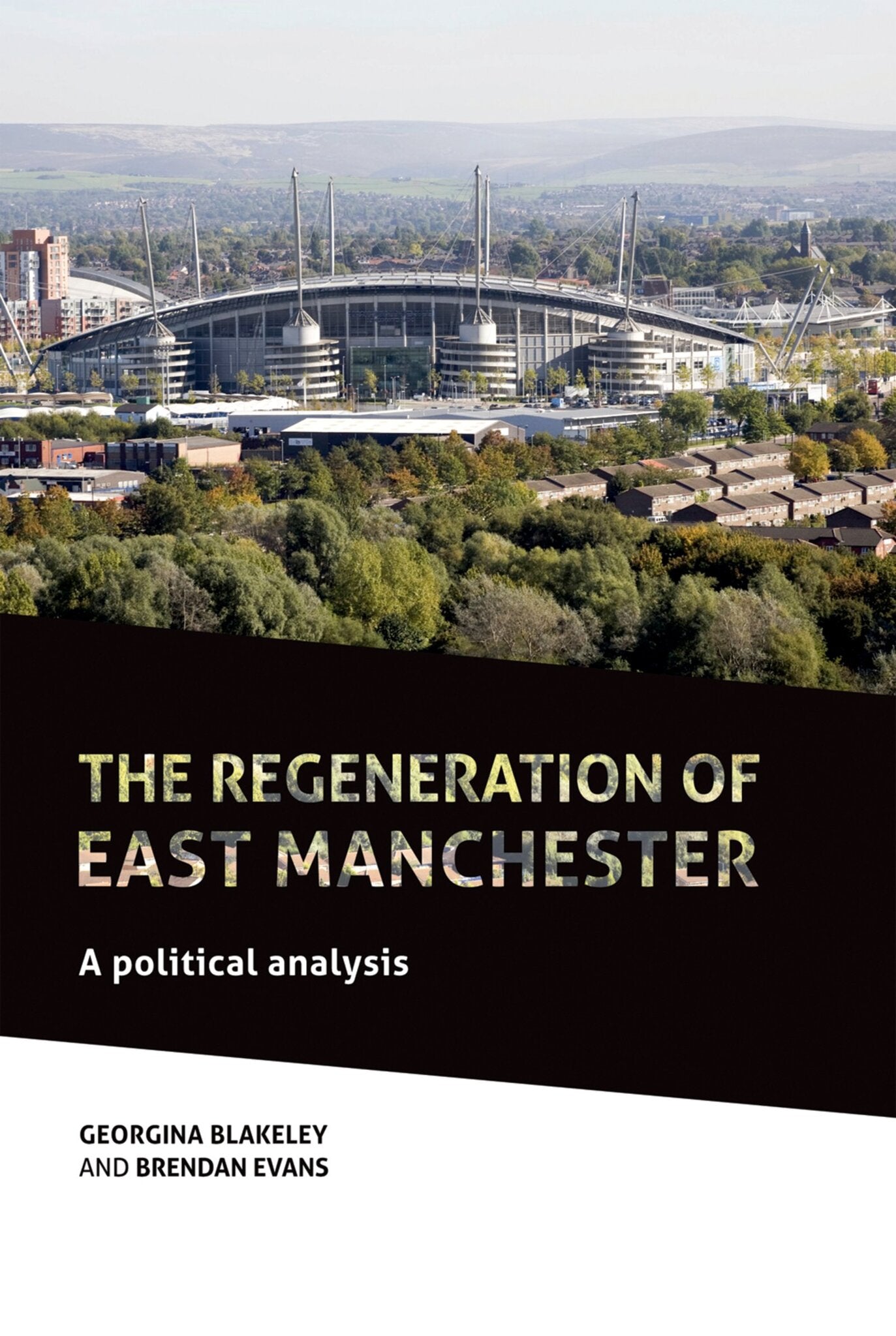 Cover image for The regeneration of east Manchester ISBN 9780719084409