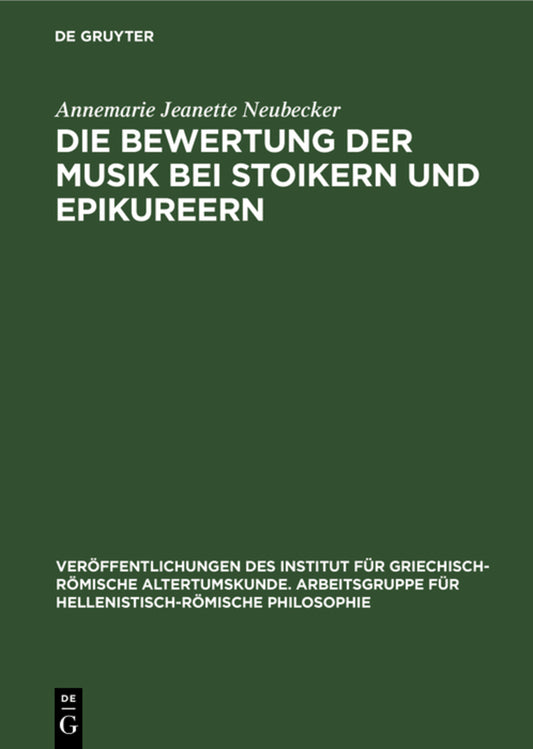 Die Bewertung der Musik bei Stoikern und Epikureern