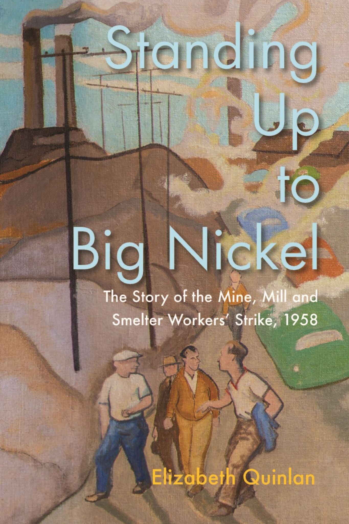 Cover image for Standing Up to Big Nickel ISBN 9780228024934