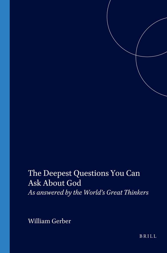 The Deepest Questions You Can Ask About God
