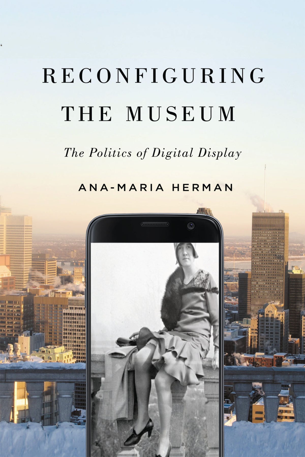 Cover image for Reconfiguring the Museum ISBN 9780228015277