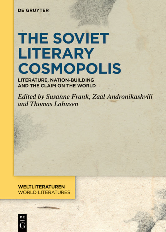 The Soviet Literary Cosmopolis