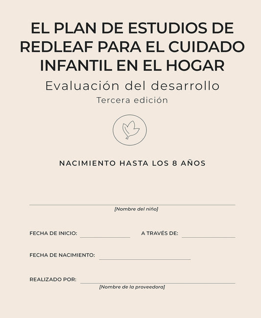El plan de estudios de Redleaf para el cuidado infantil en el hogar evaluación del desarrollo