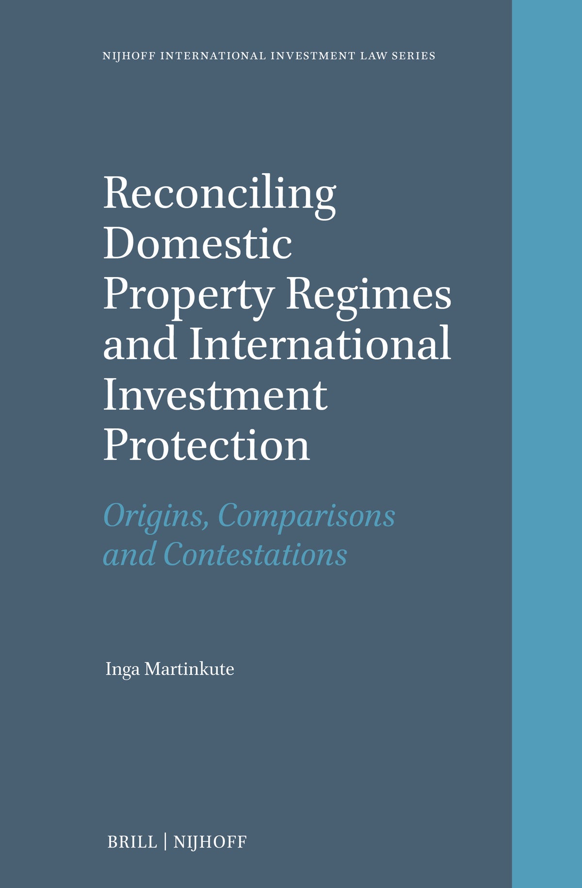 Cover image for Reconciling Domestic Property Regimes and International Investment Protection ISBN 9789004763449