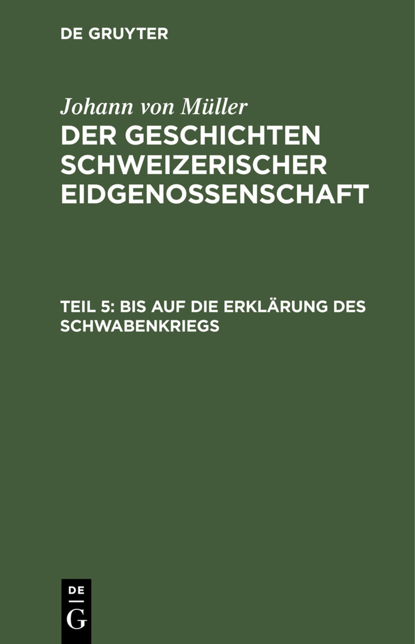 Bis auf die Erklärung des Schwabenkriegs