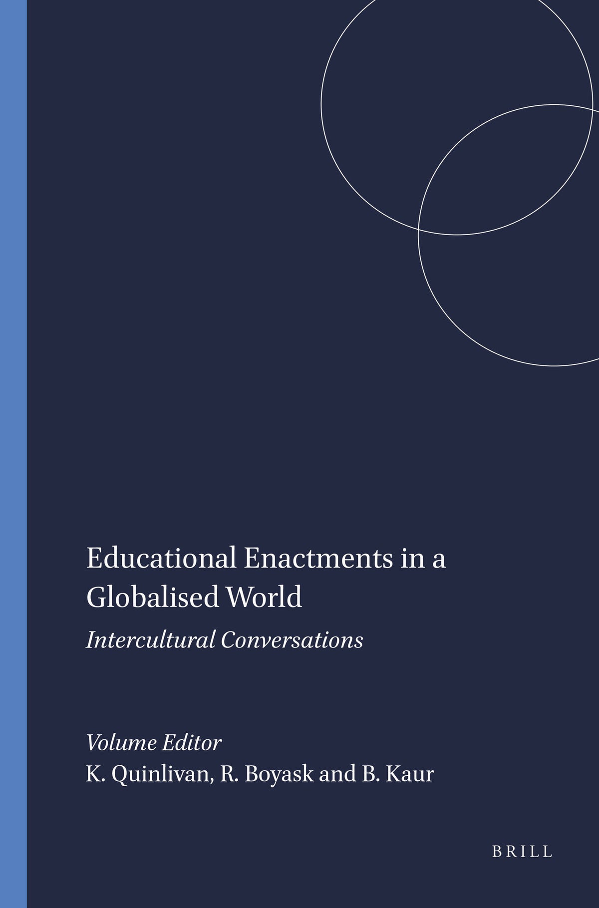 Cover image for Educational Enactments in a Globalised World ISBN 9789460910098