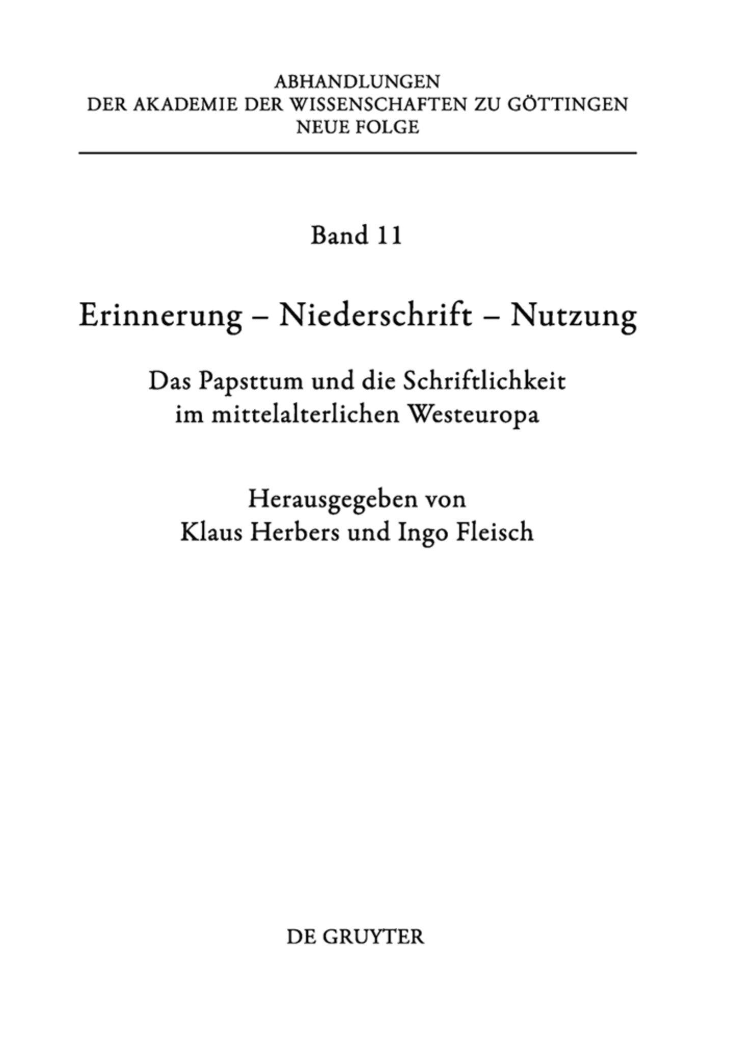 Erinnerung – Niederschrift – Nutzung