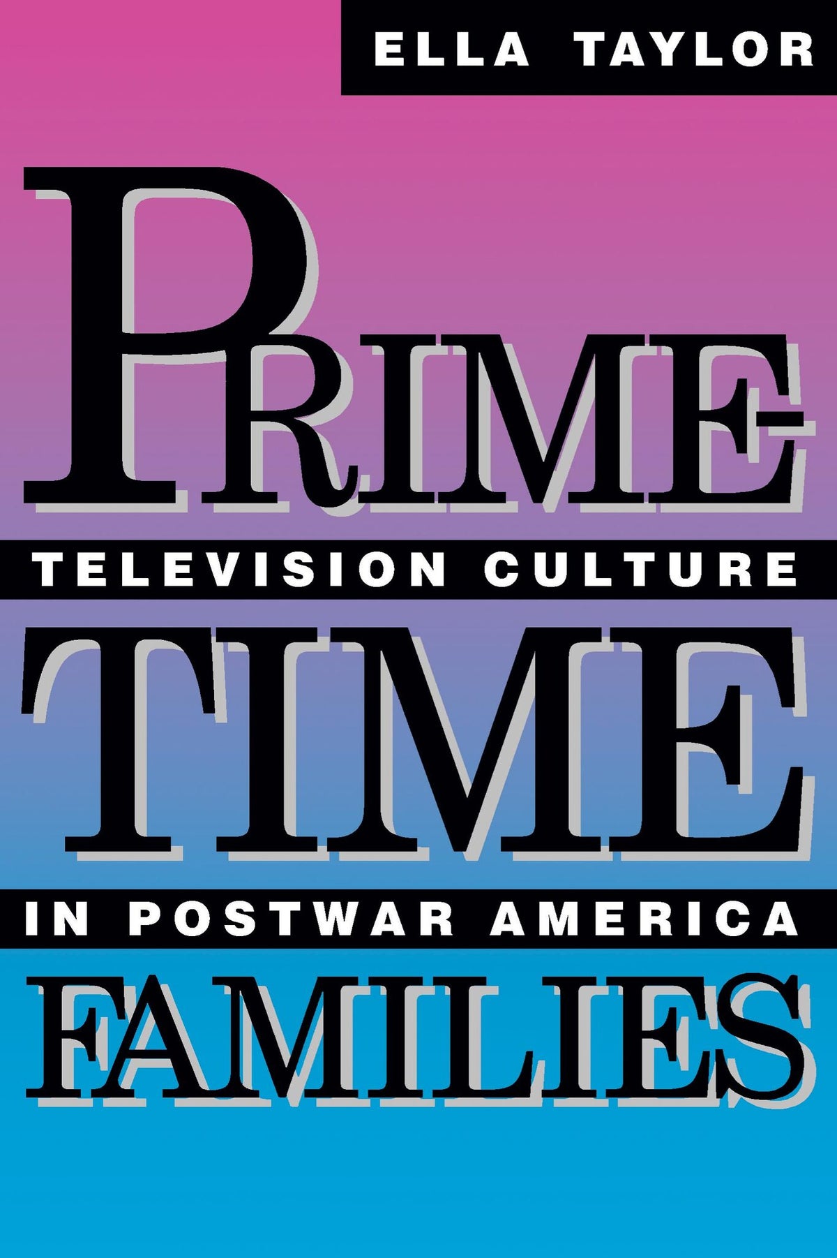 Cover image for Prime-Time Families ISBN 9780520911246
