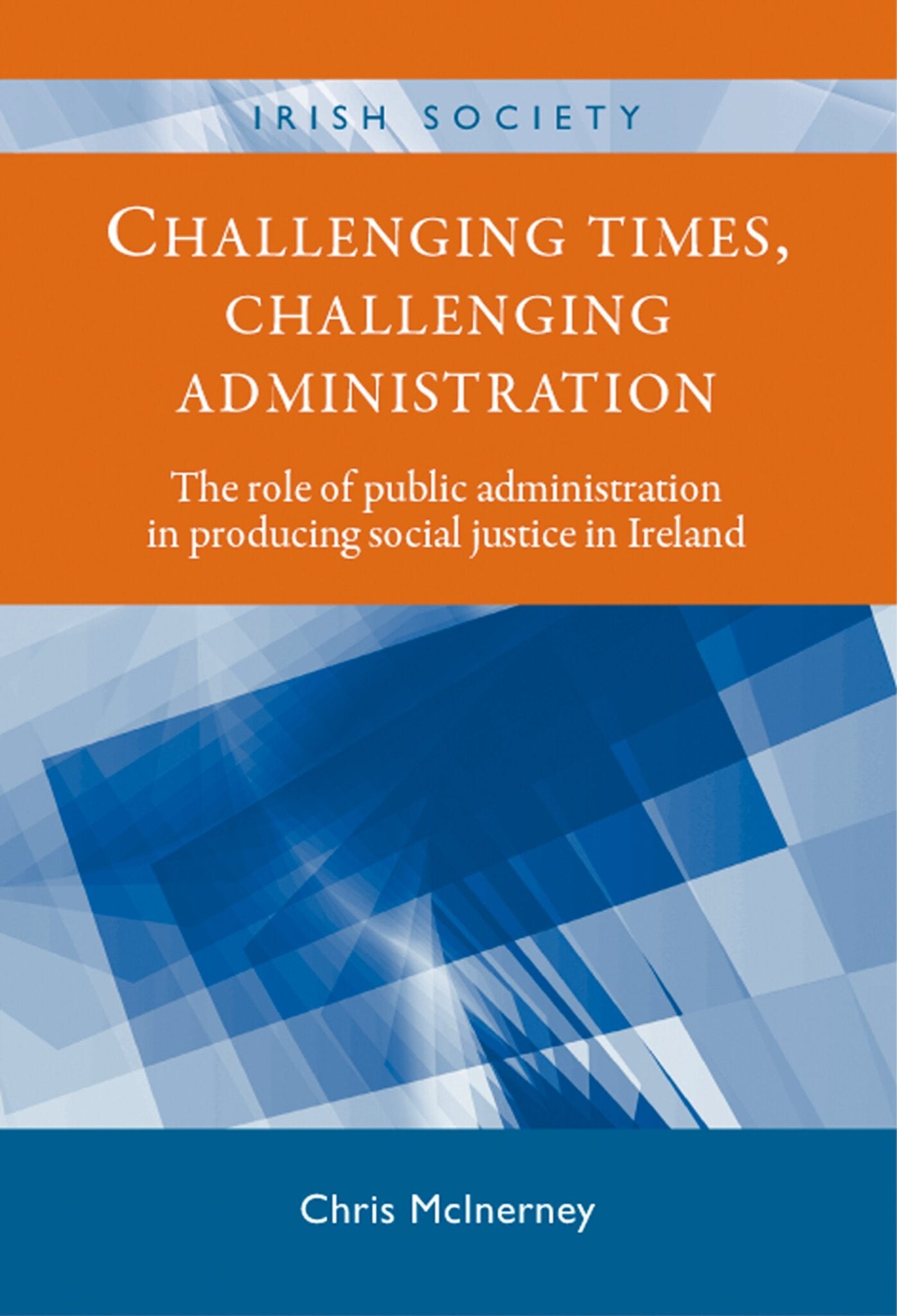 Cover image for Challenging times, challenging administration ISBN 9780719088292
