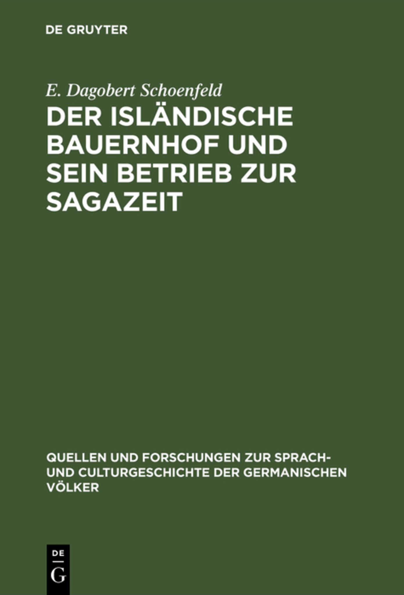 Der isländische Bauernhof und sein Betrieb zur Sagazeit