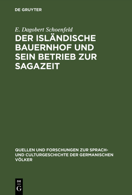 Der isländische Bauernhof und sein Betrieb zur Sagazeit