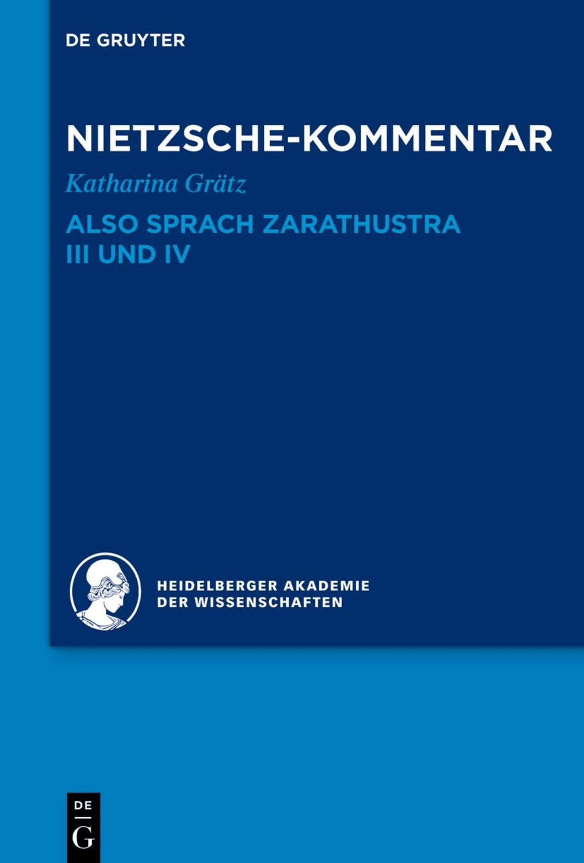 Cover image for Kommentar zu Nietzsches "Also sprach Zarathustra" III und IV ISBN 9783110293067