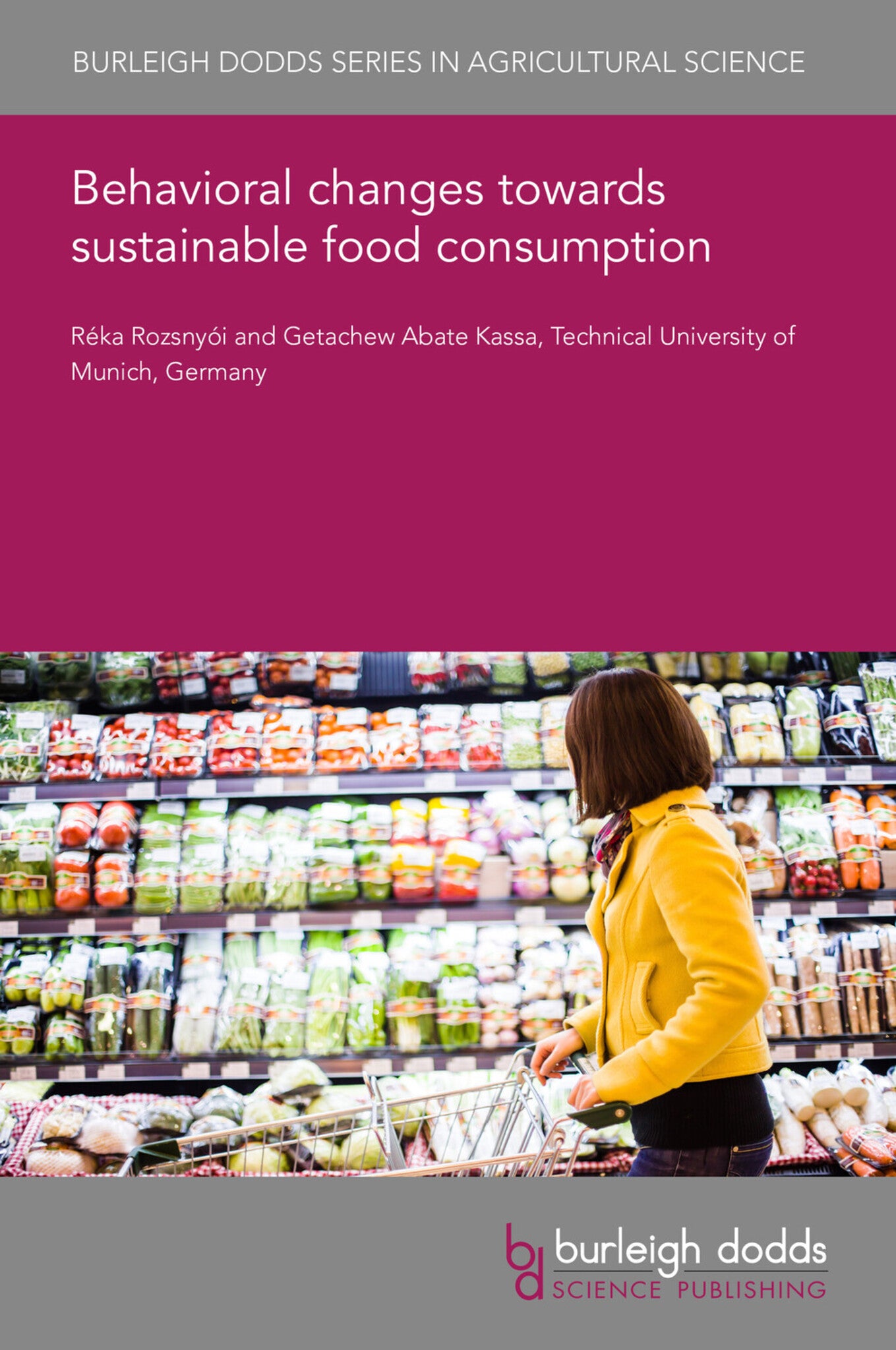 Cover image for Behavioral changes towards sustainable food consumption ISBN 9781801469968