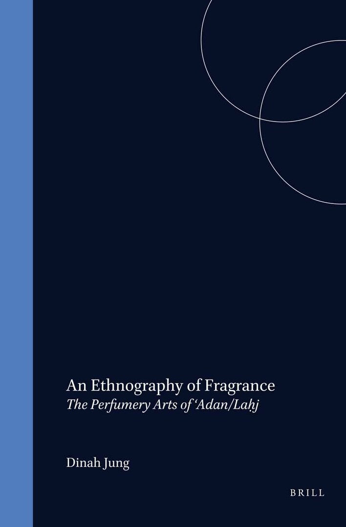 Cover image for An Ethnography of Fragrance ISBN 9789004187252