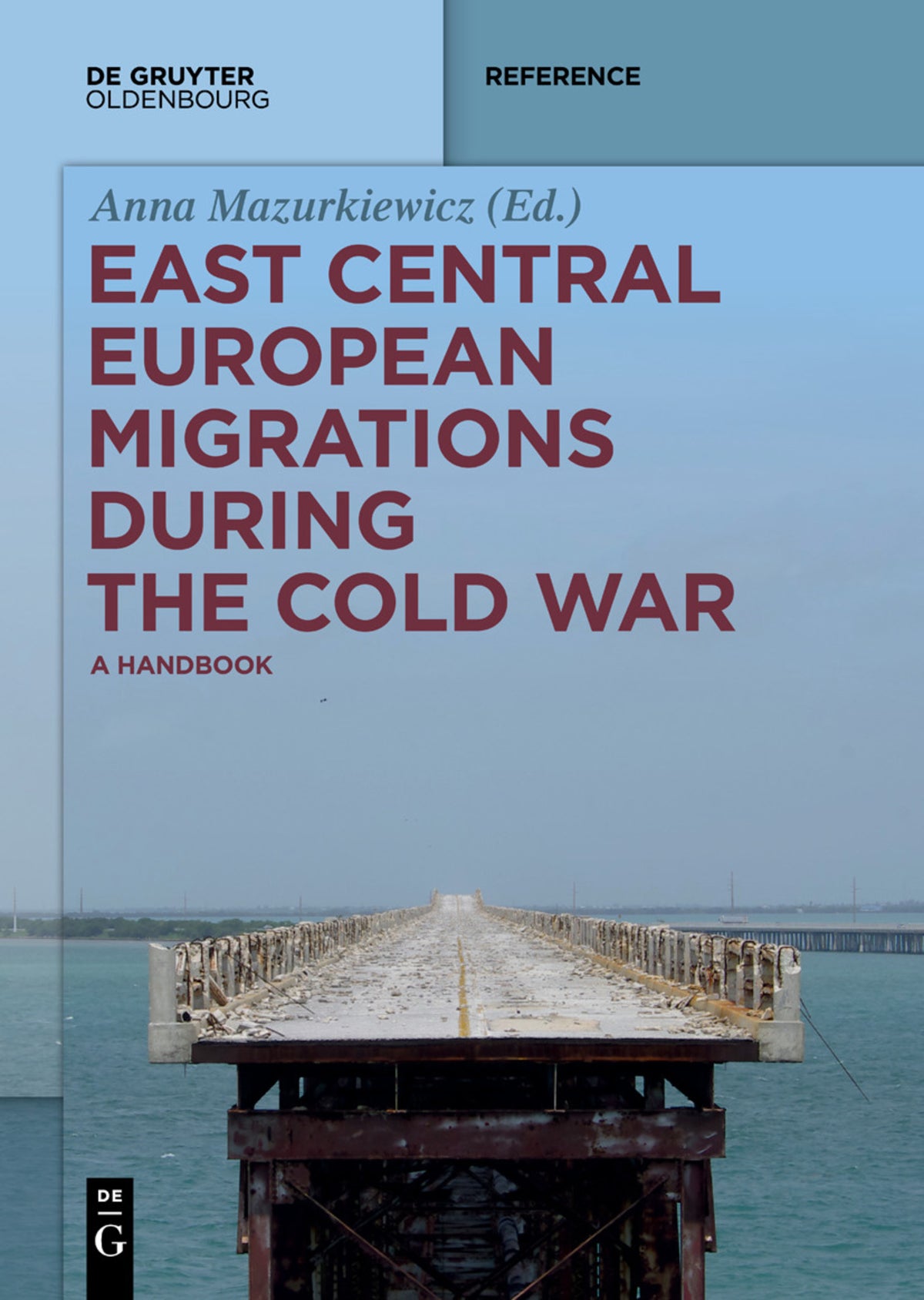 Cover image for East Central European Migrations During the Cold War ISBN 9783110736830