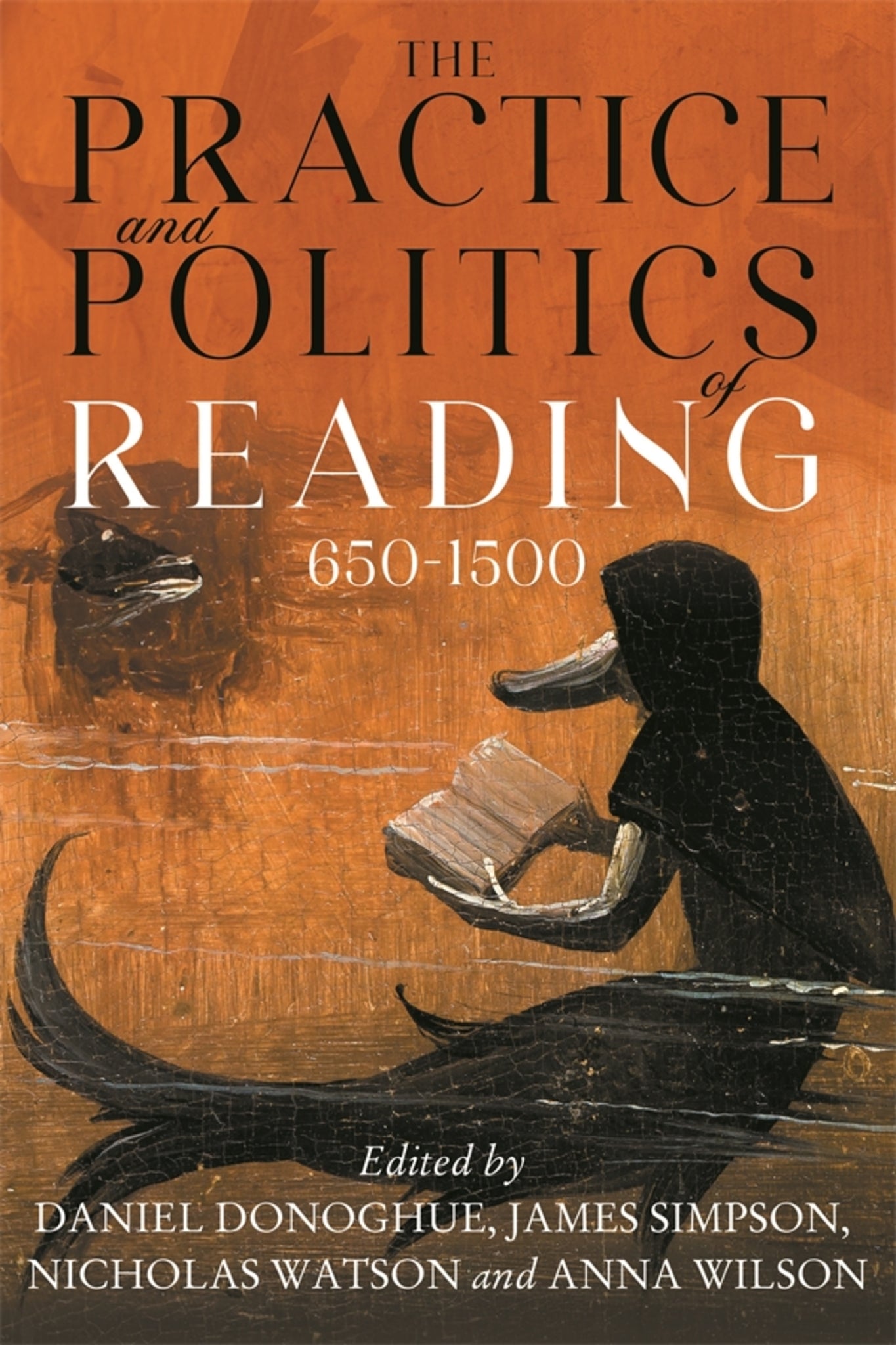 Cover image for The Practice and Politics of Reading, 650-1500 ISBN 9781843846413