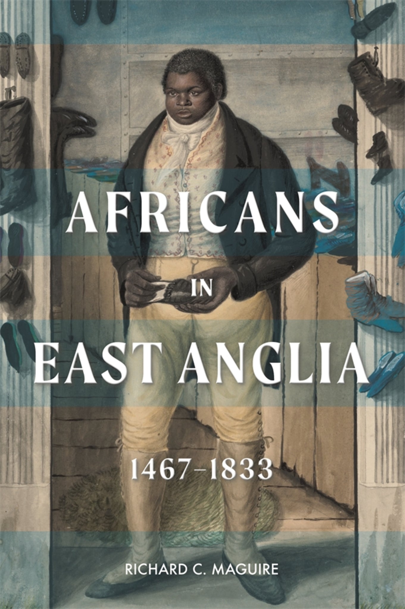 Cover image for Africans in East Anglia, 1467-1833 ISBN 9781783276332