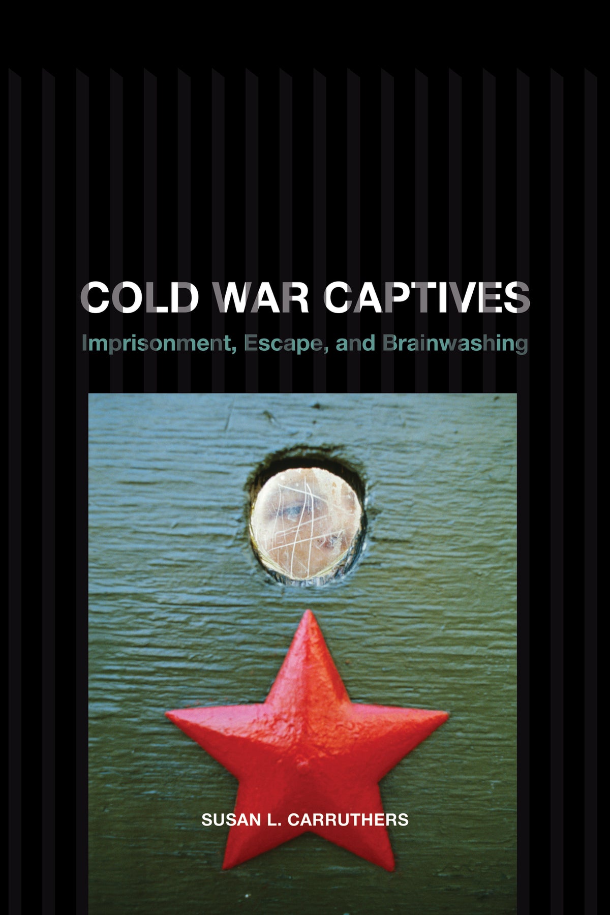 Cover image for Cold War Captives ISBN 9780520944794